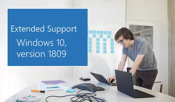 Windows 10 v1809 support extended till November 2020