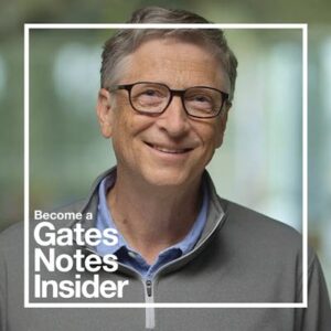 Become a Gates Notes Insider and generate ideas around Global Health