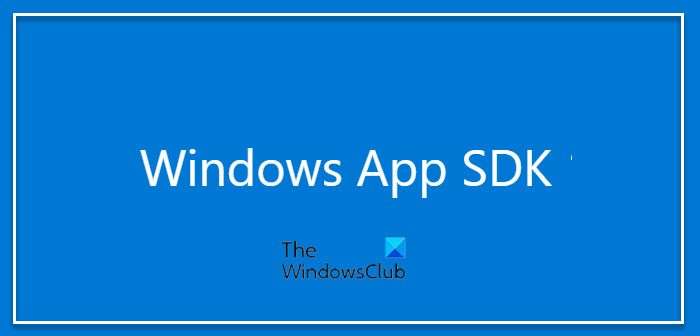 Windows App SDK