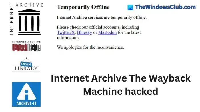 Internet Archive The Wayback Machine hacked