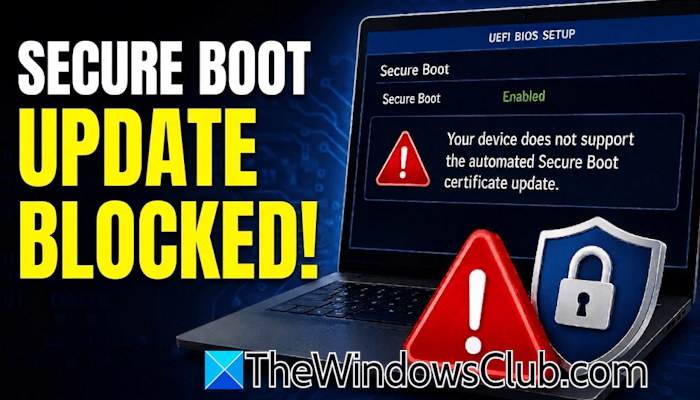 device not support automated Secure Boot certificate update device not support automated Secure Boot certificate update